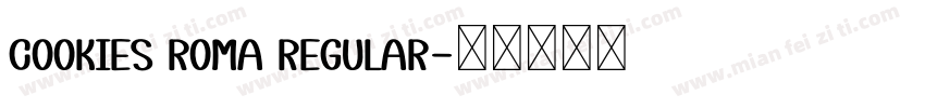 Cookies Roma Regular字体转换